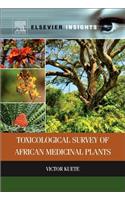 Toxicological Survey of African Medicinal Plants