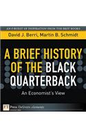 A Brief History of the Black Quarterback