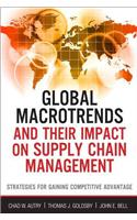 Global Macrotrends and Their Impact on Supply Chain Management