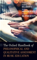 Oxford Handbook of Philosophical and Qualitative Assessment in Music Education