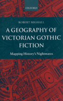 Geography of Victorian Gothic Fiction