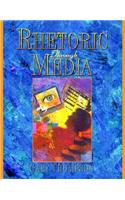 Rhetoric Through Media