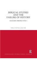 Biblical Studies and the Failure of History