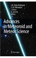 Advances in Meteoroid and Meteor Science