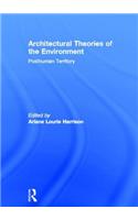 Architectural Theories of the Environment