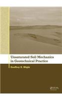 Unsaturated Soil Mechanics in Geotechnical Practice