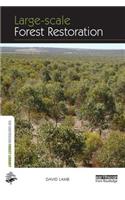 Large-scale Forest Restoration