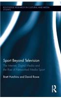 Sport Beyond Television