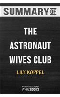 Summary of The Astronaut Wives Club