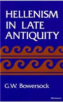 Hellenism in Late Antiquity
