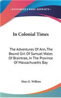 In Colonial Times