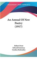 Annual Of New Poetry (1917)