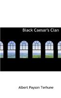 Black Caesar's Clan