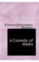 Comedy of Masks