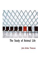 The Study of Animal Life