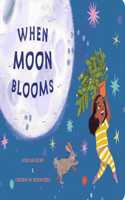 When Moon Blooms