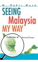 Seeing Malaysia My Way