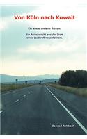 Von Koln Nach Kuwait: (German)