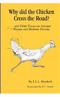 Why Did the Chicken Cross the Road?