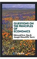 Questions on the Principles of Economics