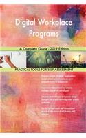 Digital Workplace Programs A Complete Guide - 2019 Edition