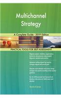 Multichannel Strategy A Complete Guide - 2019 Edition
