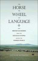 The Horse, the Wheel, and Language