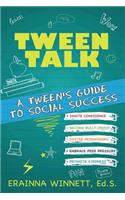 Tween Talk