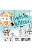 Tootsie & Wilson: and The Surprise: Volume 1 (Play and Imagination)