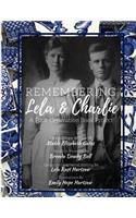 Remembering Lela & Charlie