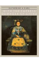 With The Empress Dowager Of Chin
