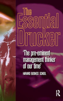 Essential Drucker: Management, the Individual and Society