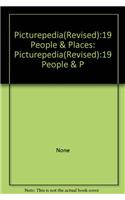 Picturepedia(Revised):19 People & Places: Picturepedia: Picturepedia(Revised):19 People & P