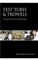 Test Tubes and Trowels