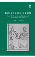 Rabelais's Radical Farce