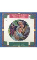Selina and the Shoo-Fly Pie