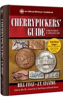 Cherrypickers' Guide to Rare Die Varieties of United States Coins, Volume 1