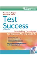 Test Success: Test-Taking Techniques for Beginning Nursing Students