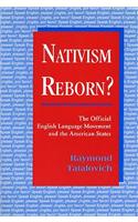 Nativism Reborn? the Official English Language Movement and the American States