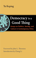 Democracy Is a Good Thing