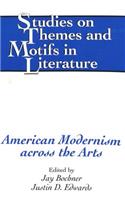 American Modernism Across the Arts