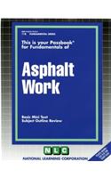 ASPHALT WORK: Passbooks Study Guide(Fundamental)