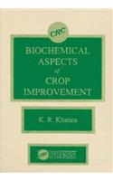 Biochemical Aspects of Crop Improvement