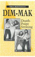 Dim-Mak: Death Point Striking