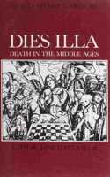 Dies Illa. Death in the Middle Ages