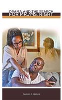 Drama and the Search for Mr./Ms. Right