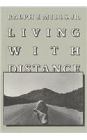 Living with Distance