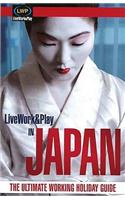 LiveWork&Play in Japan