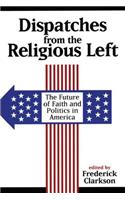 Dispatches from the Religious Left