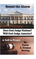 Sound the Alarm - A Call to Prayer